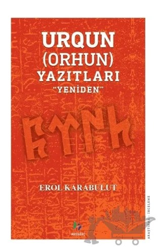 Urqun (Orhun) Yazıtları – Erol Karabulut – Mavi Ağaç Yayınları kitap kapağı