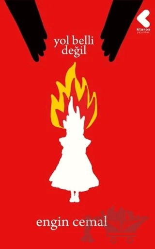 Yol Belli Değil – Engin Akbaba – Klaros Yayınları kitap kapağı