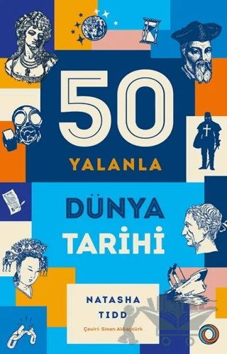 50 Yalanla Kısa Dünya Tarihi – Natasha Tidd – Orenda kitap kapağı