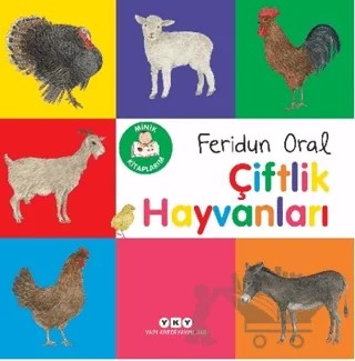 Minik Kitaplarım – Çiftlik Hayvanları – Feridun Oral – Yapı Kredi Yayınları kitap kapağı