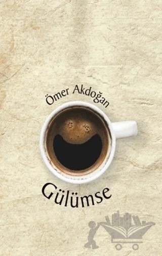 Gülümse – Ömer Akdoğan – Luna Yayınları kitap kapağı
