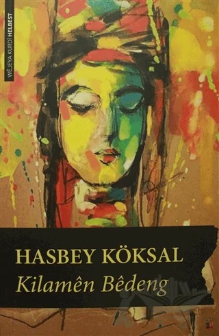 Kilamen Bedeng – Hasbey Köksal – Lis Basın Yayın kitap kapağı