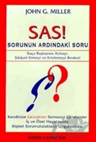 SAS! Sorunun Ardındaki Soru – John G. Miller – Sistem Yayıncılık kitap kapağı