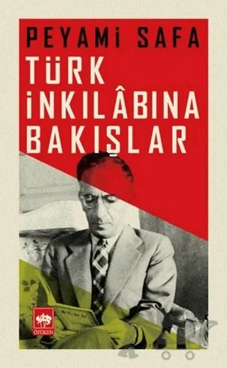 Türk İnkılabına Bakışlar – Peyami Safa – Ötüken Neşriyat kitap kapağı