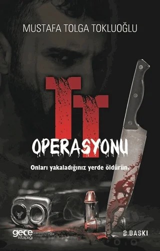 TT Operasyonu – Mustafa Tolga Tokluoğlu – Gece Kitaplığı kitap kapağı