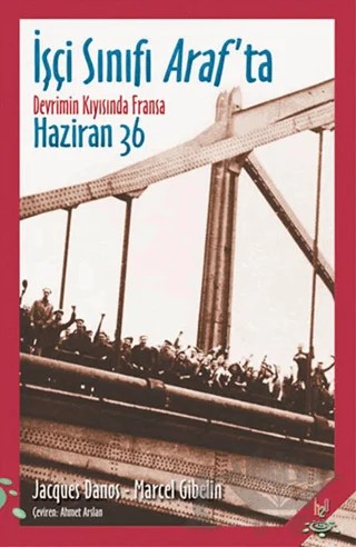 İşçi Sınıfı Araf’ta – Jaques Danos, Marcel Gibelin – h2o Kitap kitap kapağı