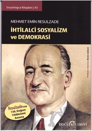 Mehmet Emin Resulzade : İhtilalci Sosyalizm ve Demokrasi – Ramin Cabbarlı – Doğu Kitabevi kitap kapağı