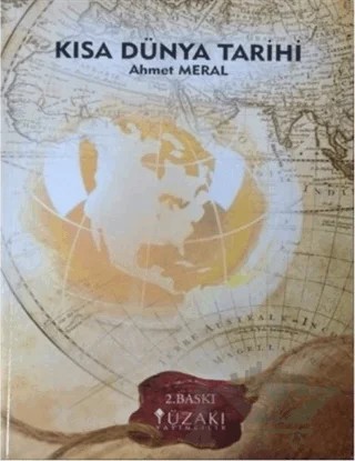 Kısa Dünya Tarihi – Ahmet Meral – Yüzakı Yayıncılık kitap kapağı