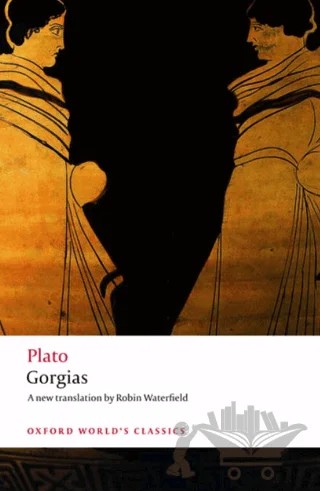 Gorgias – Plato – Oxford University Press - Classics kitap kapağı