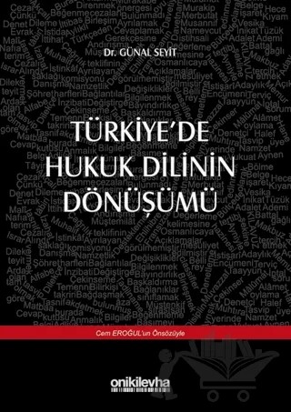 Türkiye'de Hukuk Dilinin Dönüşümü – Günal Seyit – On İki Levha Yayınları kitap kapağı