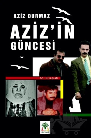 Azizin Güncesi – Aziz Durmaz – Sidar Yayınları kitap kapağı