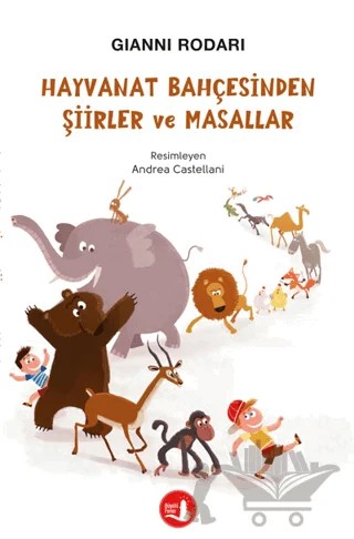 Hayvanat Bahçesinden Şiirler Ve Masallar – Gianni Rodari – Büyülü Fener Yayınları kitap kapağı