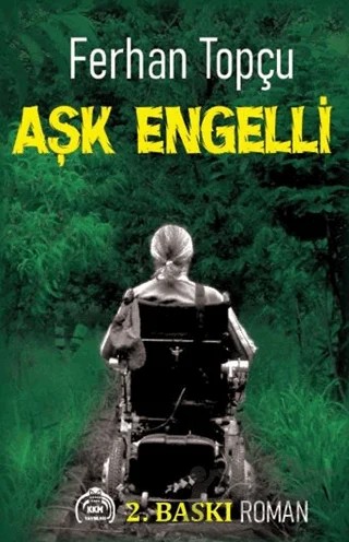 Aşk Engelli – Ferhan Topçu – Kekeme Yayınları kitap kapağı