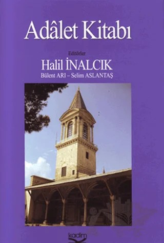 Adalet Kitabı – Halil İnalcık – Kadim Yayınları kitap kapağı