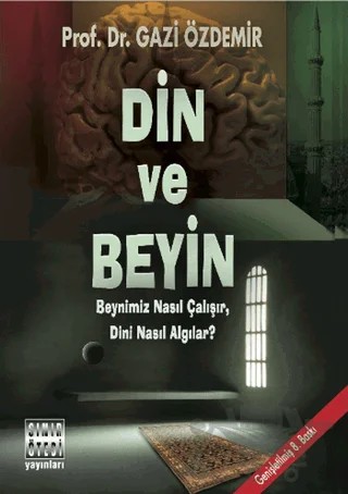 Din ve Beyin – Gazi Özdemir – Sınır Ötesi Yayınları kitap kapağı