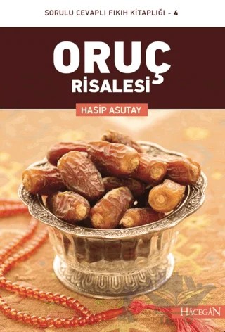 Oruç Risalesi – Hasip Asutay – Hacegan Yayıncılık kitap kapağı