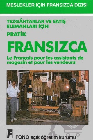 Tezgahtarlar ve Satış Elemanları için Pratik Fransızca – Kolektif – Fono Yayınları kitap kapağı