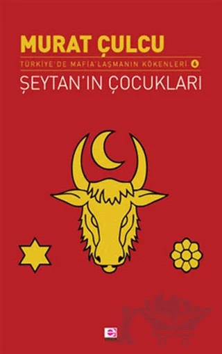 Şeytan’ın Çocukları – Murat Çulcu – E Yayınları kitap kapağı