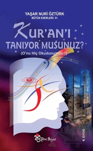 Kur’an’ı Tanıyor Musunuz? – Yaşar Nuri Öztürk – Yeni Boyut Yayınları kitap kapağı