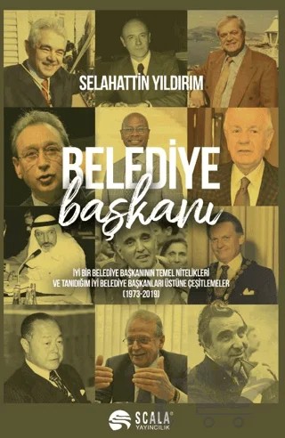 Belediye Başkanı – Selahattin Yıldırım – Scala Yayıncılık kitap kapağı