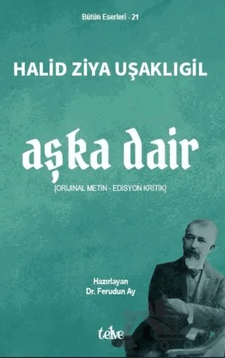 Aşka Dair – Halit Ziya Uşaklıgil – Telve Kitap kitap kapağı