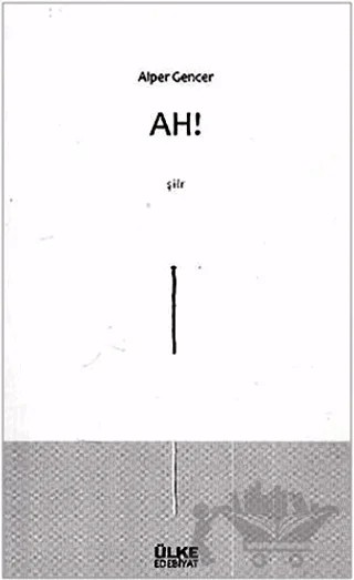 Ah! – Alper Gencer – Ülke Kitapları kitap kapağı