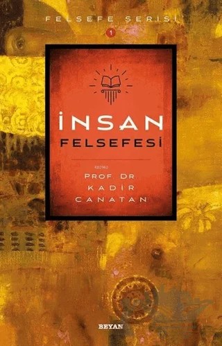 İnsan Felsefesi – Kadir Canatan – Beyan Yayınları kitap kapağı