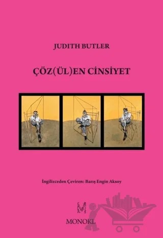 Çözülen Cinsiyet – Judith Butler – MonoKL Yayınları kitap kapağı
