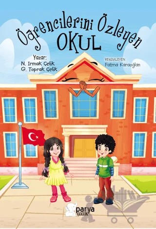 Öğrencilerini Özleyen Okul – N. Irmak Çelik, G. Toprak Çelik – Parya Kitap kitap kapağı