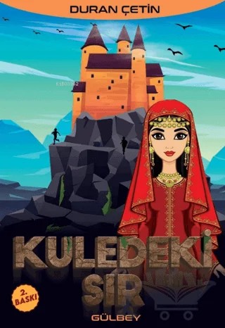 Kuledeki Sır – Duran Çetin – Gülbey Yayınları kitap kapağı