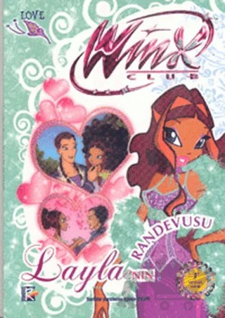 Winx Club - Layla’nın Randevusu – Regina Bizzi – Artemis Yayınları kitap kapağı