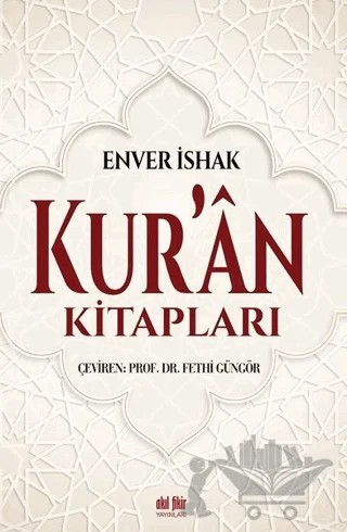 Kur’an Kitapları – Enver İshak – Akıl Fikir Yayınları kitap kapağı