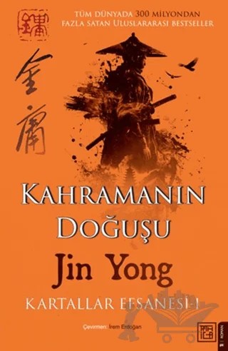 Kahramanın Doğuşu: Kartallar Efsanesi 1 – Jin Yong – Athica Yayınları kitap kapağı