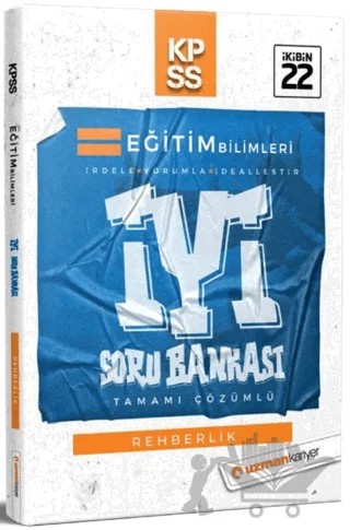 2022 KPSS Eğitim Bilimleri Rehberlik İYİ Soru Bankası Çözümlü – Kolektif – Uzman Kariyer Yayınları kitap kapağı