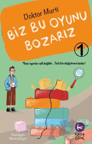Biz Bu Oyunu Bozarız - 1 – Murat Sayım – Kayra Genç kitap kapağı