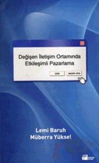 Değişen İletişim Ortamında Etkileşimli Pazarlama – Derleme – Doğan Kitap kitap kapağı