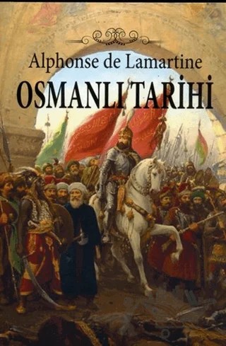 Osmanlı Tarihi – Alphonse de Lamartine – Toker Yayınları kitap kapağı