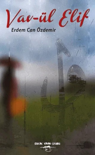 Vav-ül Elif – Erdem Can Özdemir – Sokak Kitapları Yayınları kitap kapağı