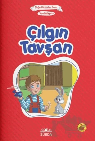 Çılgın Tavşan - Yardımlaşma (Çanta Boy) – Hilal Beşik – Süeda Basım Yayın kitap kapağı