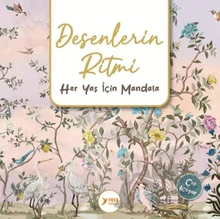 Desenlerin Ritmi Yetişkinler İçin Mandala – Kolektif – Yuva Yayınları kitap kapağı