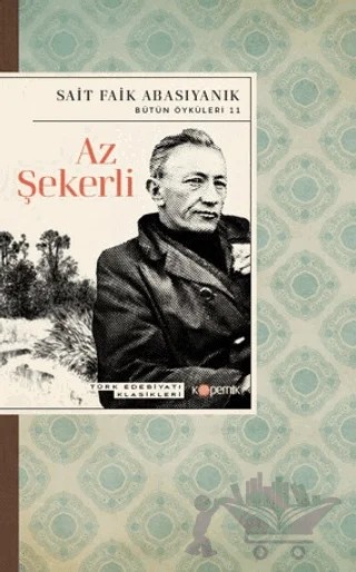 Az Şekerli – Sait Faik Abasıyanık – Kopernik Kitap kitap kapağı