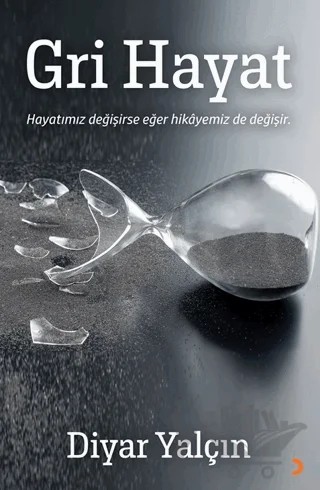 Gri Hayat – Diyar Yalçın – Cinius Yayınları kitap kapağı