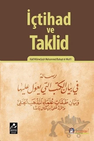 İçtihad ve Taklid – Kadi'Allame Şeyh Muhammed Buhayt el-Muti'i – Mercan Kitap kitap kapağı