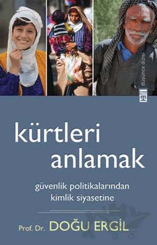 Kürtleri Anlamak – Doğu Ergil – Timaş Yayınları kitap kapağı