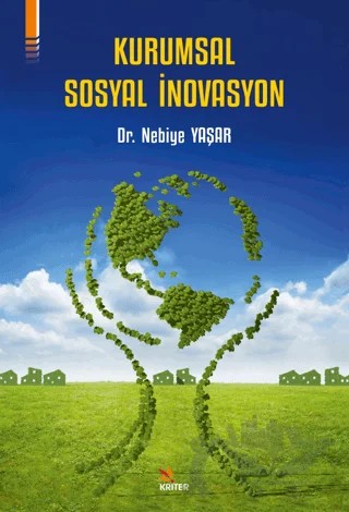 Kurumsal Sosyal İnovasyon – Nebiye Yaşar – Kriter Yayınları kitap kapağı