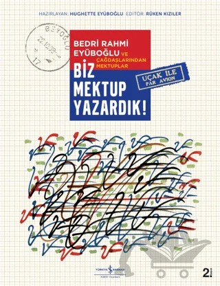 Biz Mektup Yazardık! – Kolektif – İş Bankası Kültür Yayınları kitap kapağı