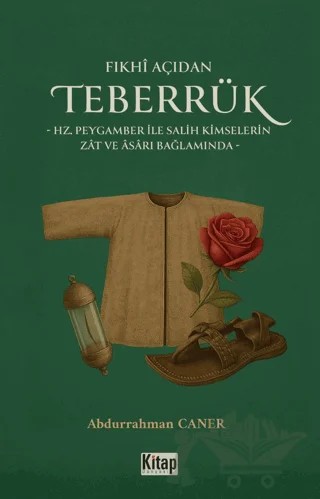 Fıkhi Açıdan Teberrük – Abdurrahman Caner – Kitap Dünyası Yayınları kitap kapağı