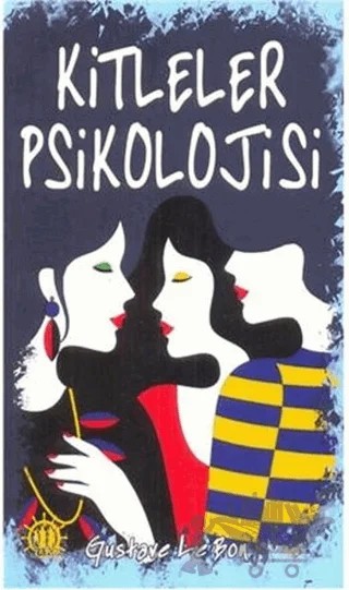 Kitleler Psikolojisi – Gustave le Bon – Yason Yayıncılık kitap kapağı