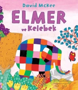 Elmer ve Kelebek – David McKee – Mikado Yayınları kitap kapağı