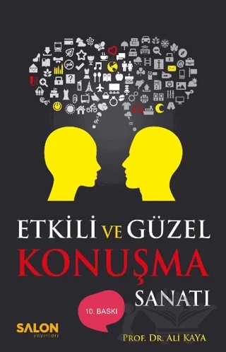 Etkili ve Güzel Konuşma Sanatı – Ali Kaya – Salon Yayınları kitap kapağı